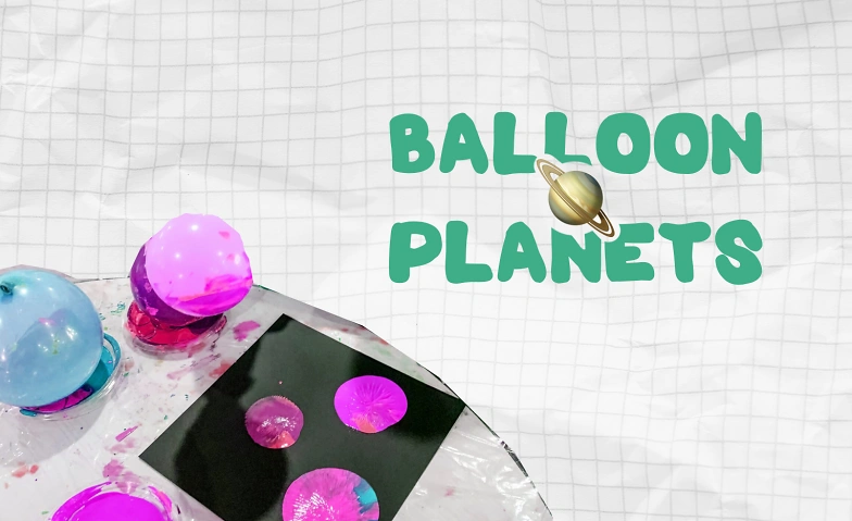 Event-Image for 'Toddler art workshop (1,5-4yo) - Balloon Planets'