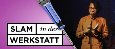 Event-Image for 'Slam in der Werkstatt #33'