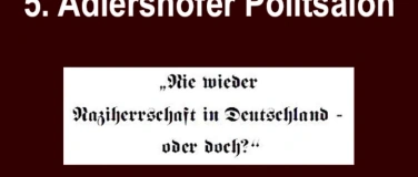 Event-Image for '5. Adlershofer Politsalon'