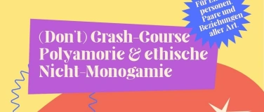 Event-Image for '(Don't) Crash Course Polyamorie & ENM  - Bern Edition'