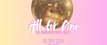 Event-Image for 'ALL FOR ONE - Party'