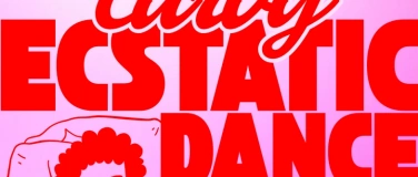 Event-Image for 'Curvy Ecstatic Dance Session by CURVYBEACHGIRL'