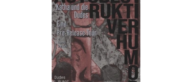 Event-Image for 'Katha und die Dudes Prerelease Tour: Autodesruktiver Humor'