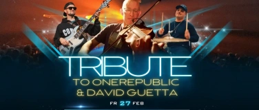 Event-Image for 'Tribute to OneRepublic & David Guetta'