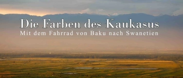Event-Image for '»Die Farben des Kaukasus« – Lesung & Fotovortrag'