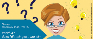 Event-Image for 'Potzblitz -  dazu f&auml;llt mir glatt was ein'
