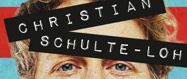 Event-Image for 'Christian Schulte-Loh - Das neue Programm'