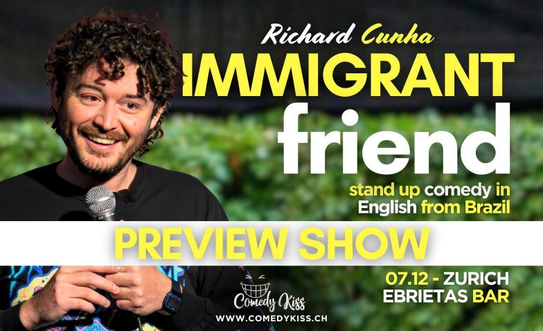 Preview: Immigrant Friend - Richard Cunha Ebrietas Bar, Zähringerstrasse 39, 8001 Zürich Tickets