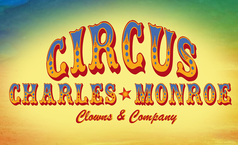 Circus Charles Monroe - Clowns & Company Ihr Familienzirkus! Circus Charles Monroe, Neusser Landstraße, 50739 Köln Tickets