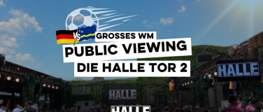 Event-Image for 'Public Viewing Fu&szlig;ball-WM: Deutschland - Cura&ccedil;ao  DIE HALLE'
