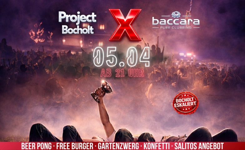 Project Bocholt X Baccara - Bocholts gr&ouml;&szlig;te &uuml;16 Party Baccara Bocholt, Ravardistra&szlig;e 47, 46395 Bocholt Billets