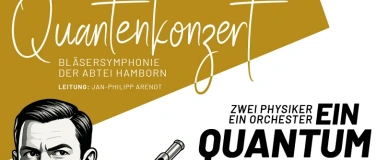 Event-Image for 'Ein Quantum Musik – Musik trifft Wissenschaft im Quantenjahr'