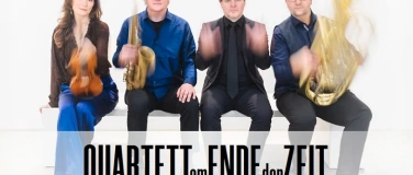 Event-Image for 'Musikensemble &ndash; Quartett am Ende der Zeit'