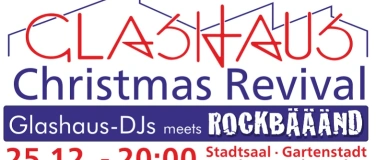 Event-Image for '10 Jahre GLASHAUS Christmas Revival'