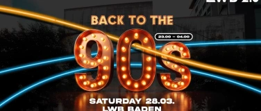 Event-Image for 'BACK TO THE 90s'