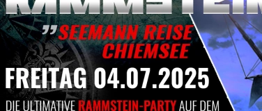Event-Image for 'Rammstein "Seemann-Reise" Chiemsee 04.07.2025'