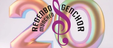 Event-Image for 'Illuminare – Festkonzert Regenbogenchor München'