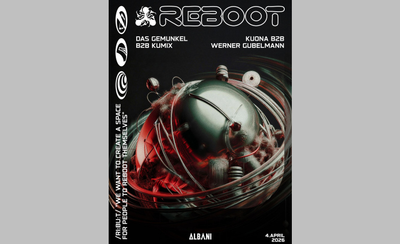 Reboot: Das Gemunkel, Kumix, Kuona, Werner Gubelmann Albani, Winterthur Tickets