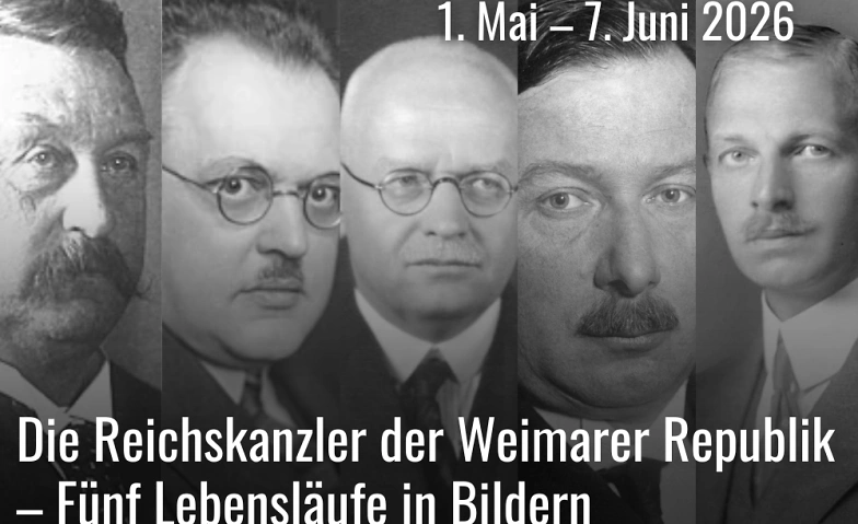 Event-Image for 'Sonderausstellung: Die Reichskanzler der Weimarer Republik'