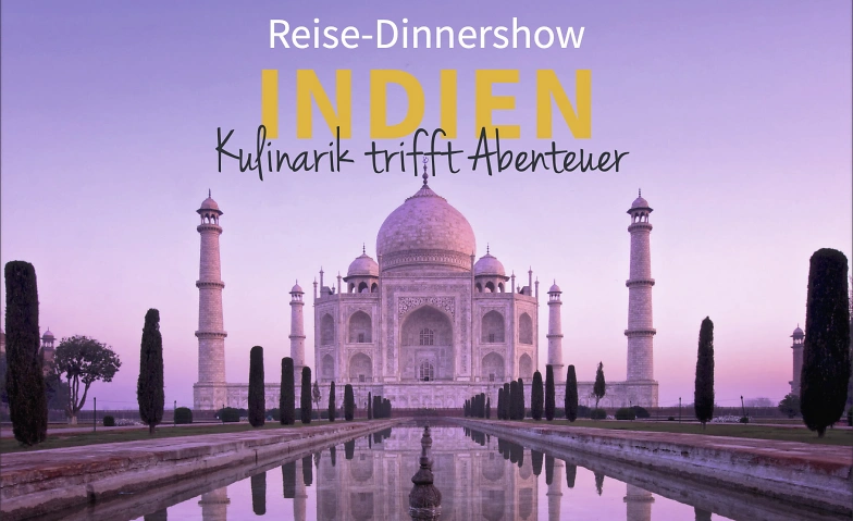 Event-Image for 'Reise-Dinnershow Indien'