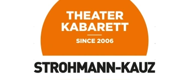 Event-Image for 'Jubil&auml;um THEATERKABARETT STROHMANN-KAUZ'