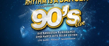 Event-Image for 'RHYTHM IS A DANCER A Tribute to the 90s'