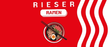 Event-Image for 'RIESER RAMEN // NOODLE POP-UP SHOP / RESTAURANT'