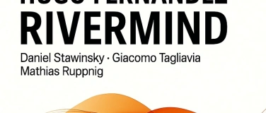 Event-Image for 'Hugo Fernandez Quartett &laquo;RIVERMIND&raquo; Album Release Concert'