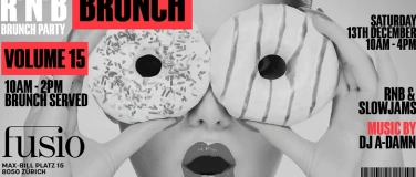 Event-Image for 'RNB BRUNCH @ FUSIO ZÜRICH!'