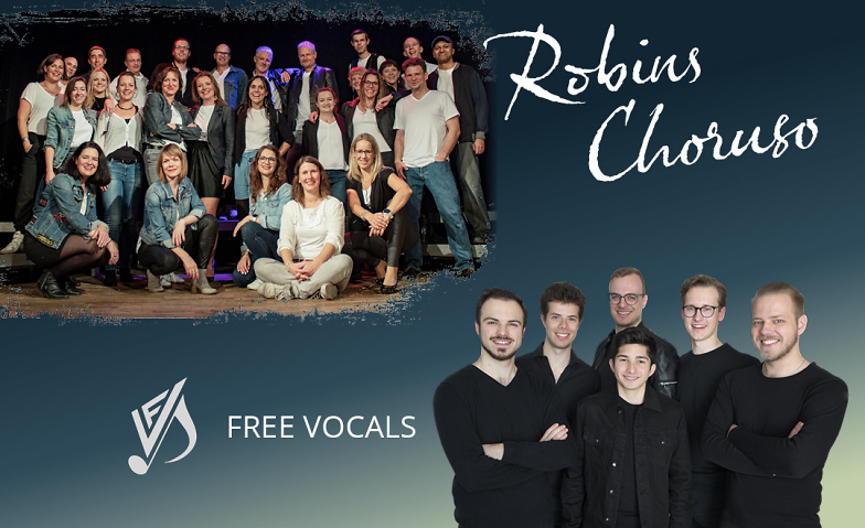 Doppelkonzert Robins Choruso & Free Vocals Spectaculum mundi, Graubündener Straße 100, 81475 München Tickets