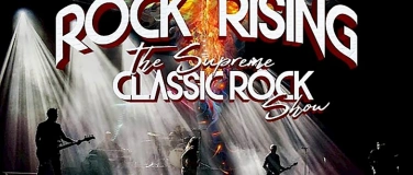 Event-Image for 'Rock Rising - The Supreme Classic Rock Show'