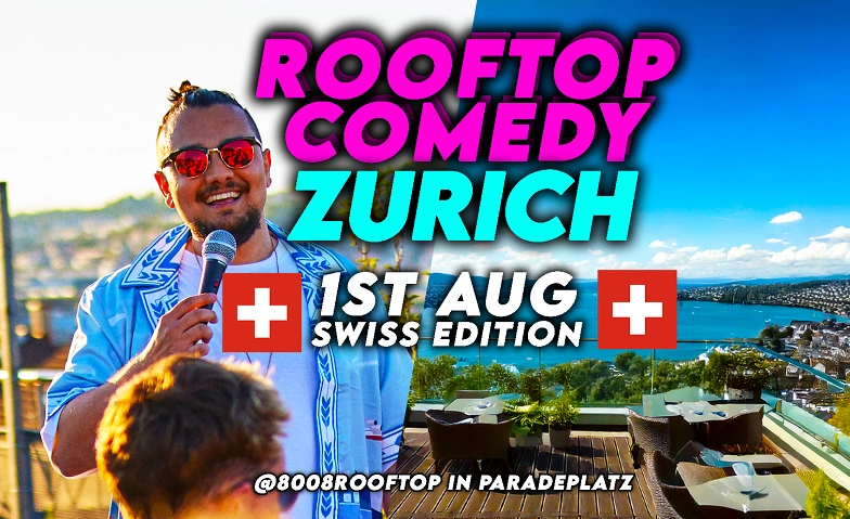 Rooftop Comedy Zurich - 1stAug Swiss Edition Tickets