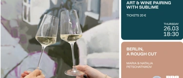 Event-Image for 'Art & Wine Pairing  26. March 2026 with Sublime'