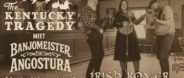 Event-Image for 'The Kentucky Tragedy w/ Banjomeister Angostura'