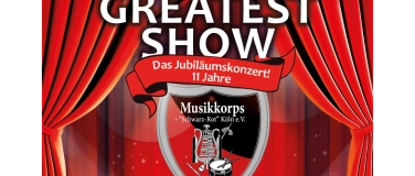 Event-Image for 'The  Greatest Show - Das Jubiläumskonzert - 11 Jahre'