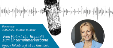 Event-Image for 'Vom Palast der Republik zum Unternehmerverband Peggy Hildebr'