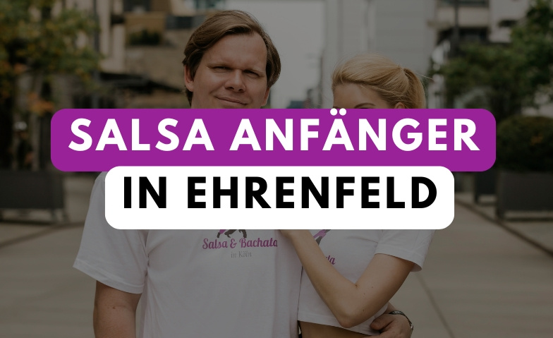 Salsa Anf&auml;nger Kurs in Ehrenfeld Tickets