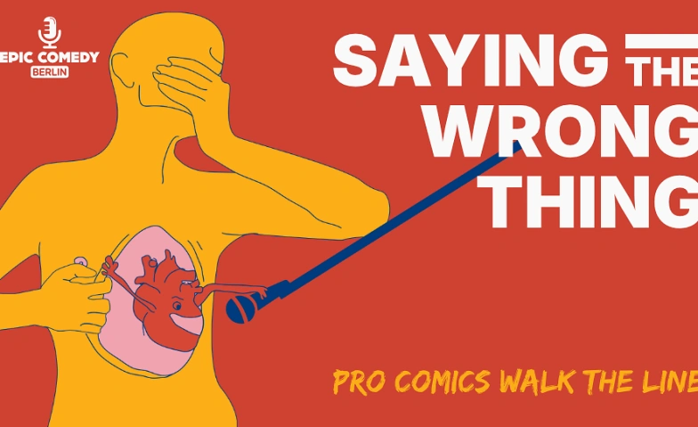 Event-Image for 'Saying the Wrong Thing: Comedy in English in Berlin'