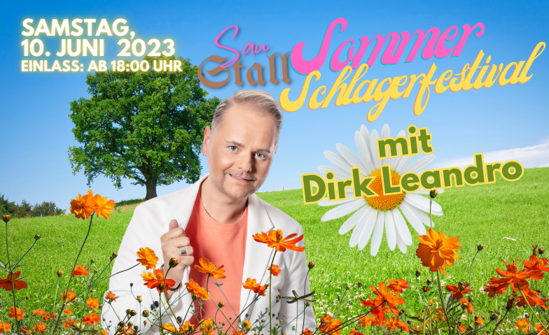 Das große Sommer-Schlagerfestival mit Dirk Leandro Saustall, Wandhofener Straße 15, 58239 Schwerte Tickets