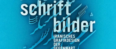 Event-Image for 'SCHRIFTBILDER IRANISCHES GRAFIKDESIGN DER GEGENWART'