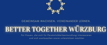 Event-Image for 'Better Together Würzburg - monatliches Frauentreffen'