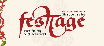 Organisateur de Historische Festtage Neuburg/Kammel 2025 Personentickets