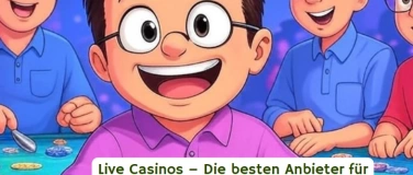 Event-Image for 'Live Casinos – Die besten Anbieter für authentische Spielerl'