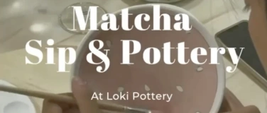 Event-Image for 'Matcha Sip 'n' Paint Pottery'