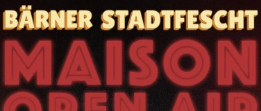 Event-Image for 'Stadtfest - Maison Open Air Afterhour'
