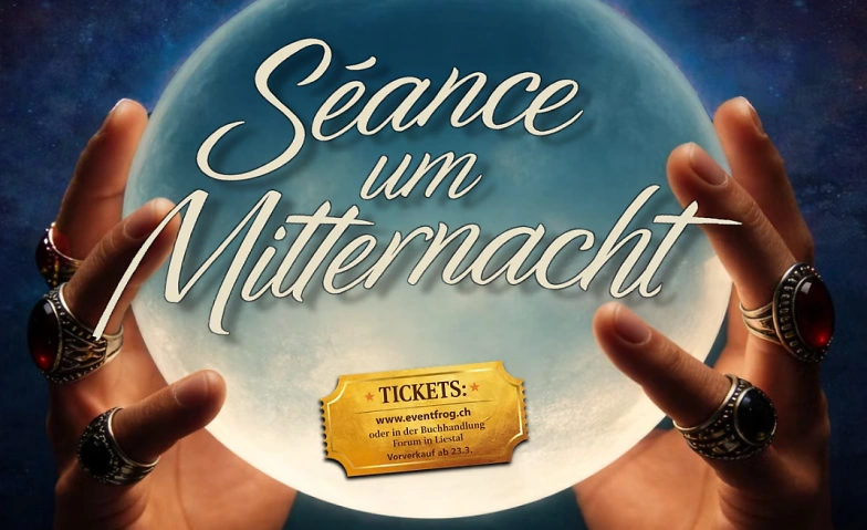 S&eacute;ance um Mitternacht Tickets