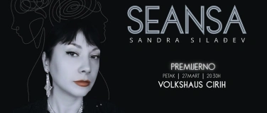 Event-Image for 'SANDRA SILADJEV – SEANSA'
