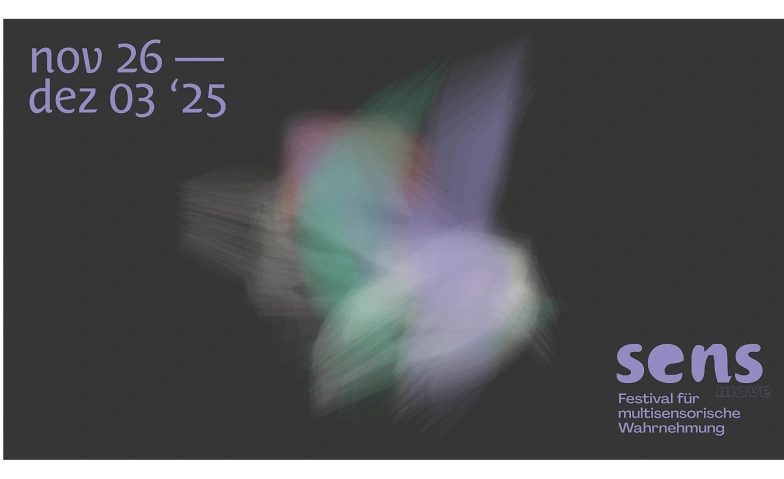 Event-Image for 'sens – Festival für multisensorische Wahrnehmung'