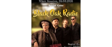 Event-Image for 'M&auml;rz Session --- Special Guest: Black Oak Radio'