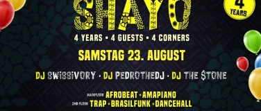 Event-Image for '4 YEARS SHAYO • SA. 23. AUGUST • VIOR CLUB'